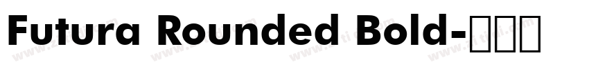 Futura Rounded Bold字体转换